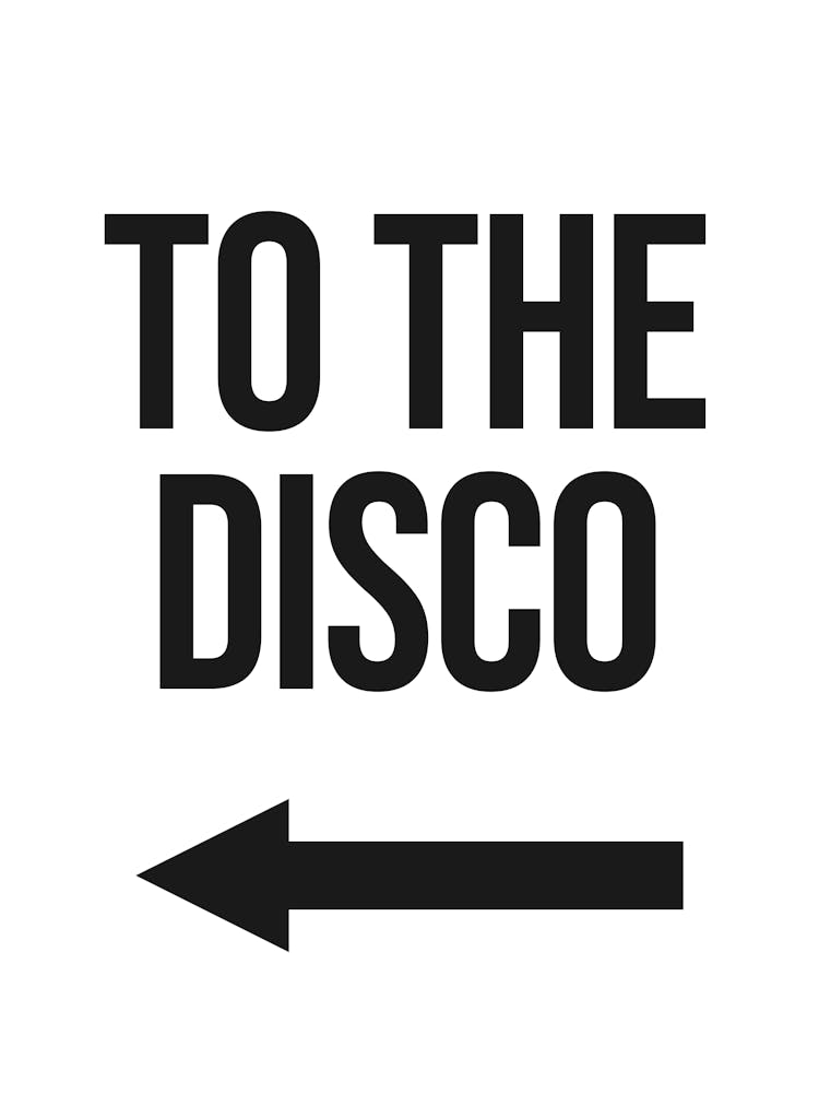 To The Disco Left Arrow, mood, vibes, home, kitchen, decor, party, cool, cute, dance, happy, preppy, y2k, aesthetic