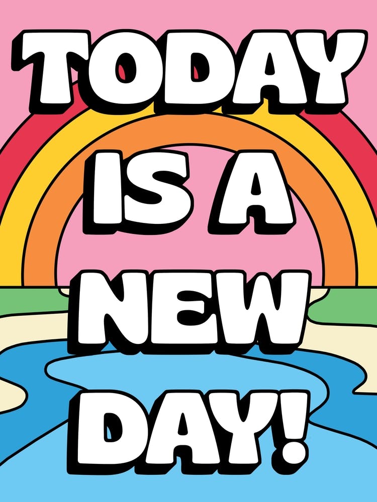 Today Is A New Day
