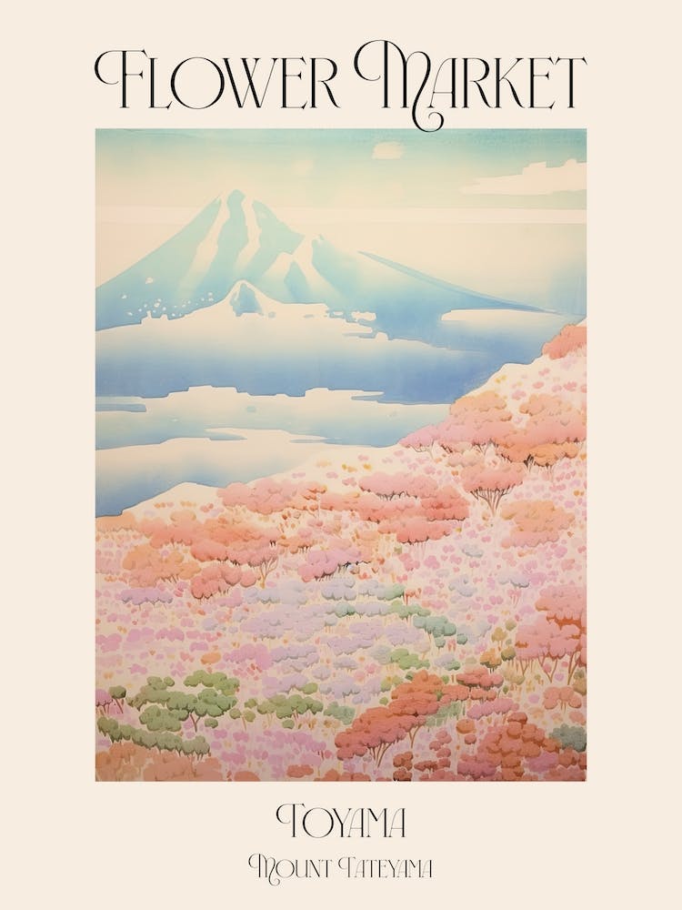 Flower Market Mount Tateyama In Toyama, Japanese Landscape 4 Poster