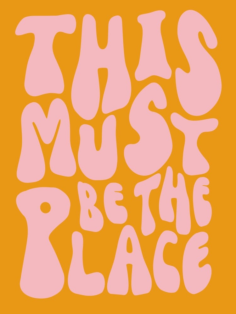 This Must Be The Place