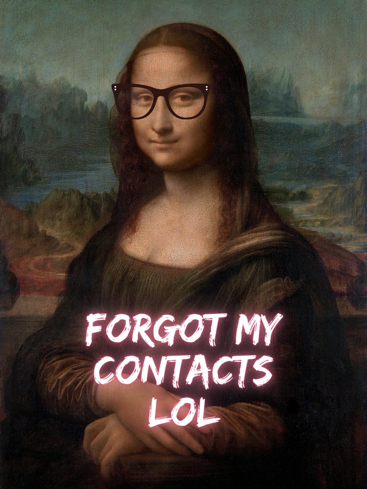 Mona Lisa Forgot My Contacts 1