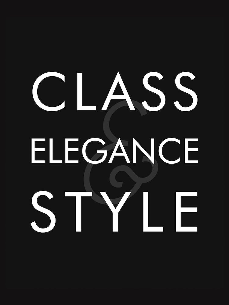 Class Elegance Style