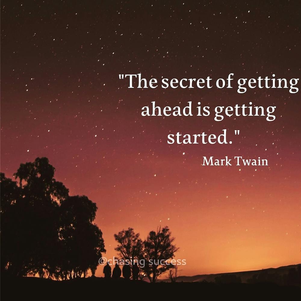Secret Of Getting Ahead Is Getting Started. #secret#motivation#succes