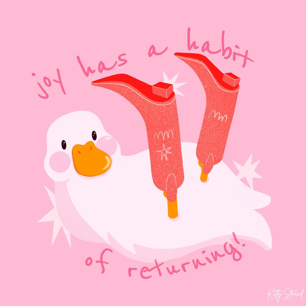 Joy Has A Habit Of Returning - Pink Cowboy Duck - Dopamine Decor 1