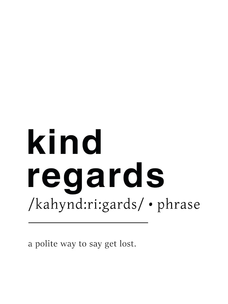 "Kind Regards" - Affiche de Définition - Dictionnaire