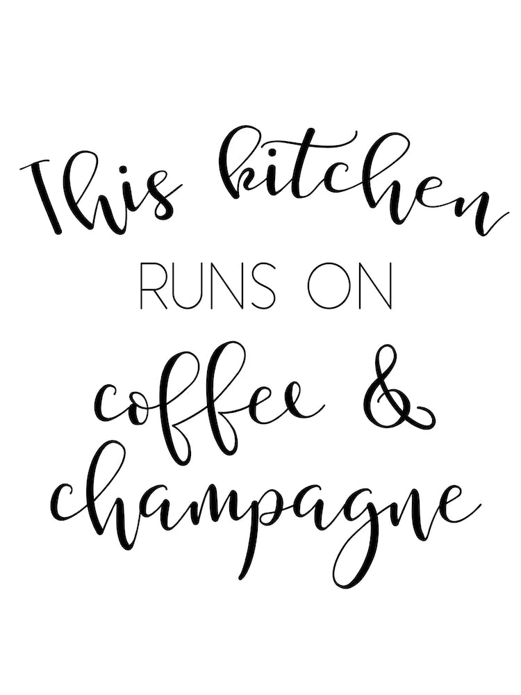 This Kitchen Runs On Coffee and Champagne