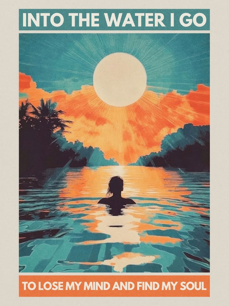 Into the water I go to lose my mind and find my soul swimmer in Sunset, wanderlust aesthetic artwork in blues and golds in the style of vintage travel posters for nature lovers, landscape wall art for bathrooms, coastal decor and calm spaces 5