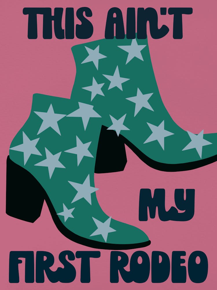 This Ain't My First Rodeo (pink and green)