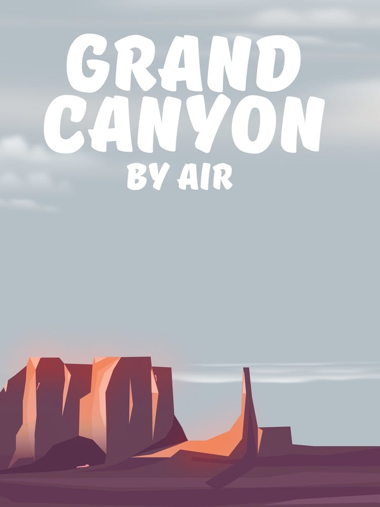 Grand Canyon By Air Travel poster