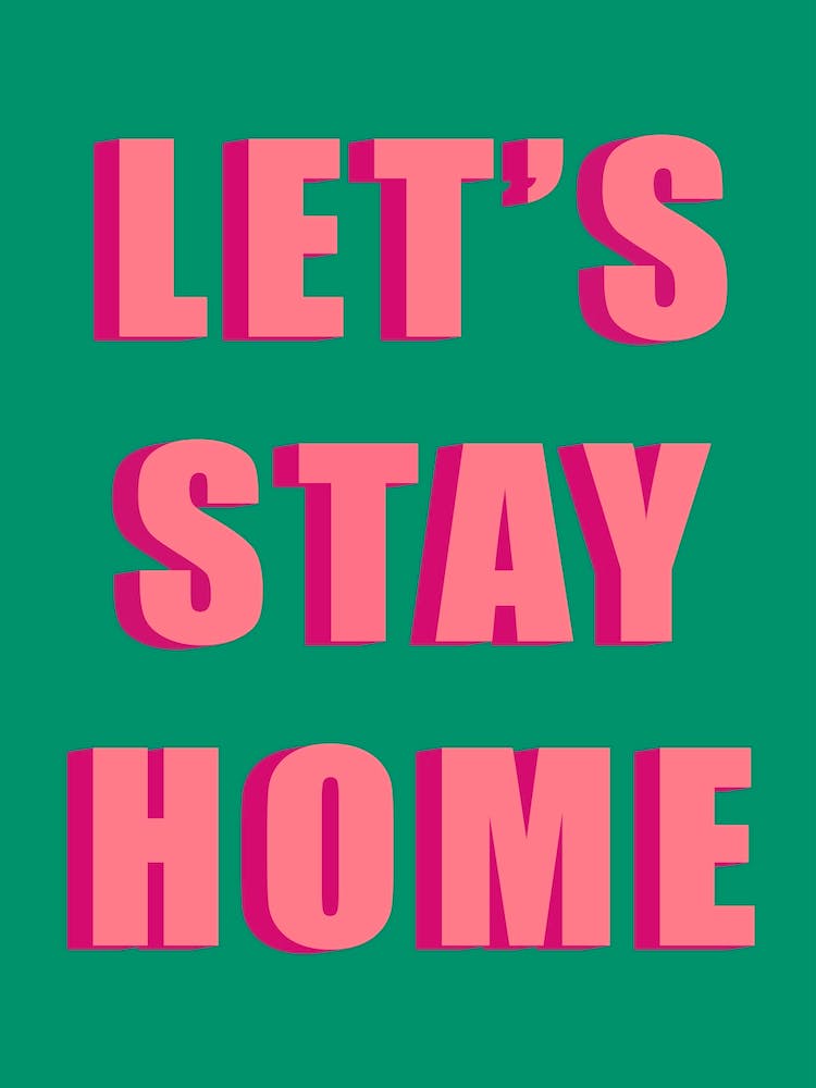 Let’S Stay Home Green Hallway