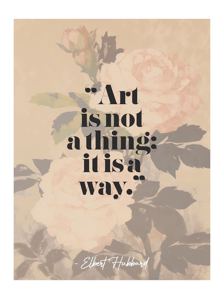 Art Quote By Elbert Hubbard