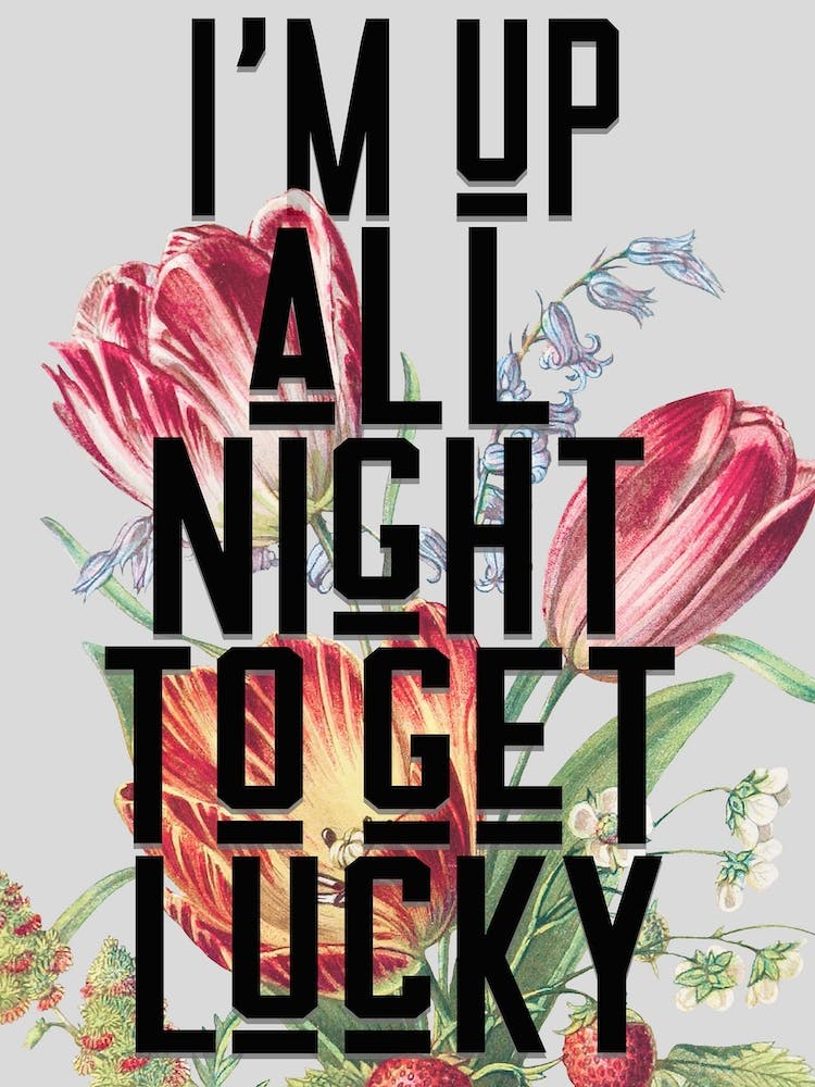 Get Lucky Floral Lyric Quote