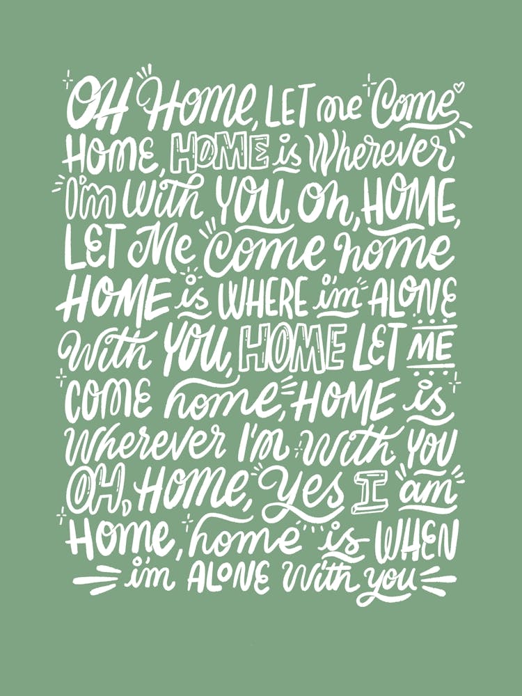 Home, is wherever i'm with you  - Song Lyrics