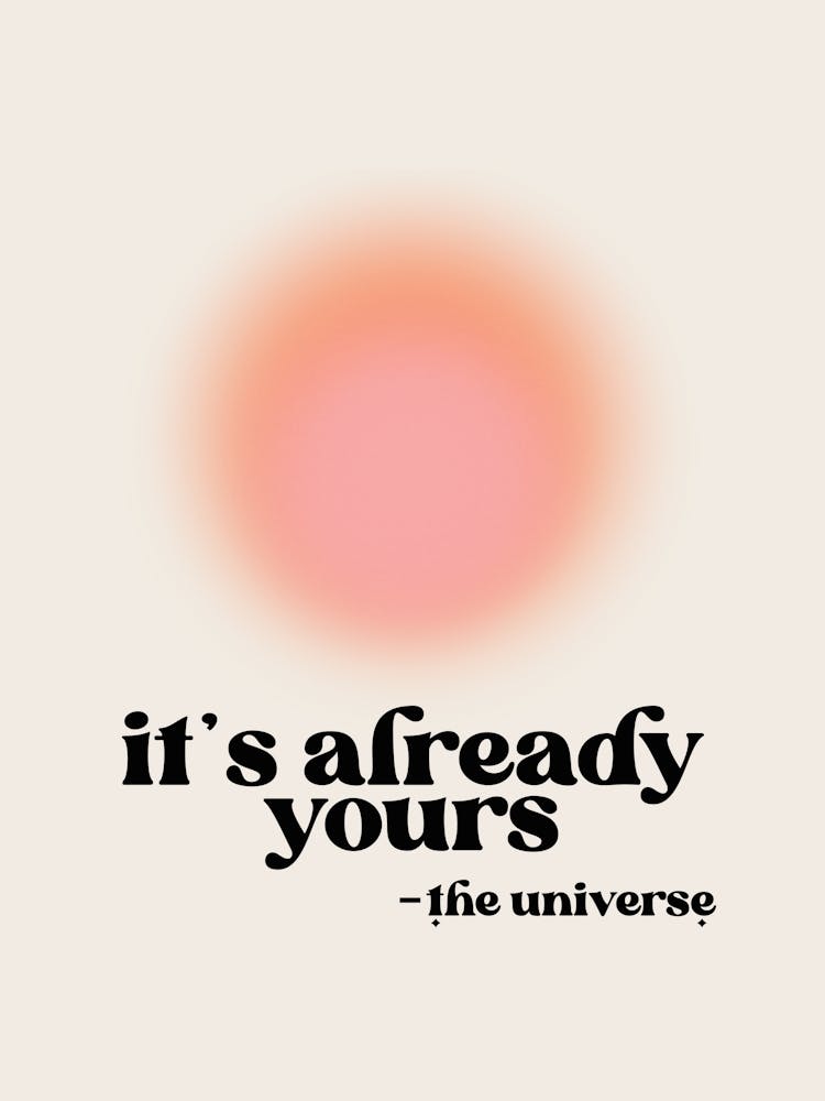 It's Already Yours