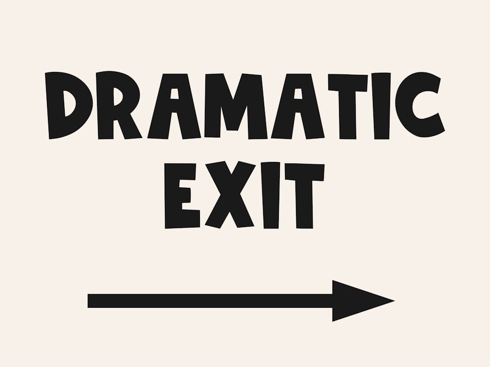 Dramatic Exit Right Arrow, funny, humor, drama, cool, signs, home, vibes, mood, sassy, sarcastic, meme, jokes, aesthetic, office, decor, entryway, dorm, typography, hallway, cute