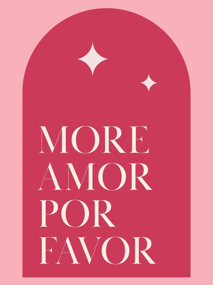 More Amor Por Favor - Wall Art Quote Poster Print