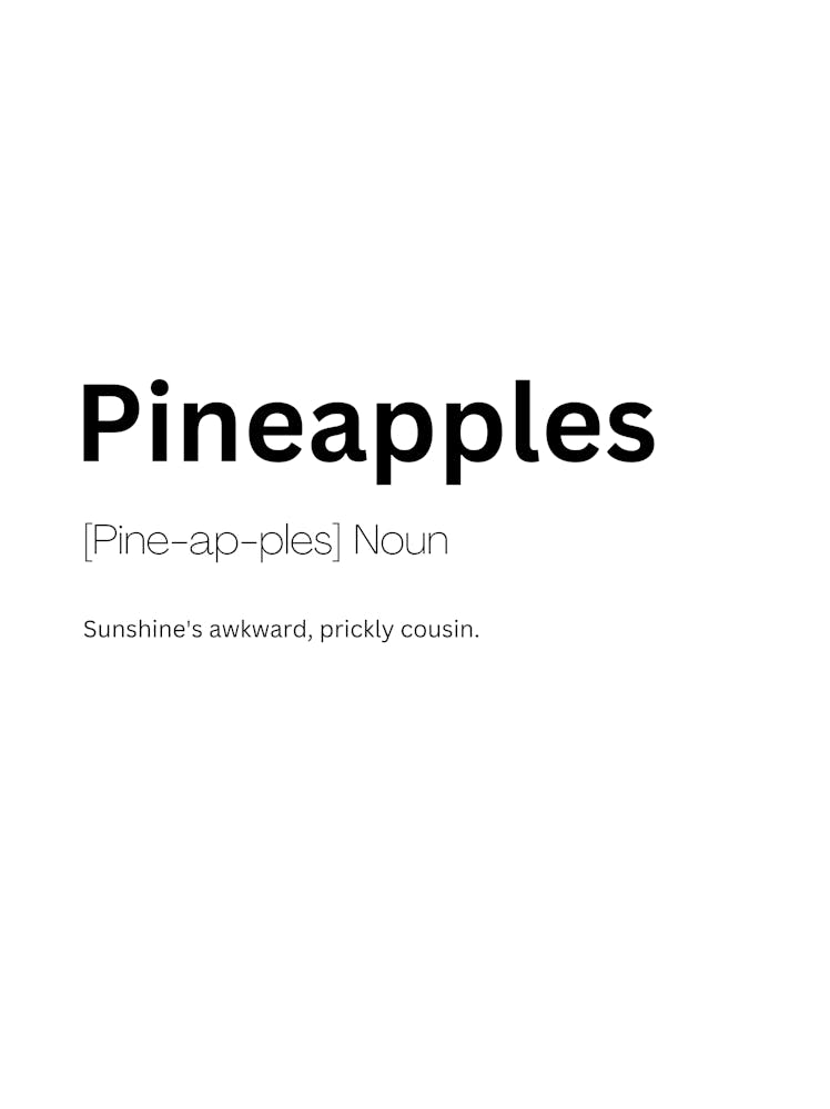 Pineapples Definition Meaning