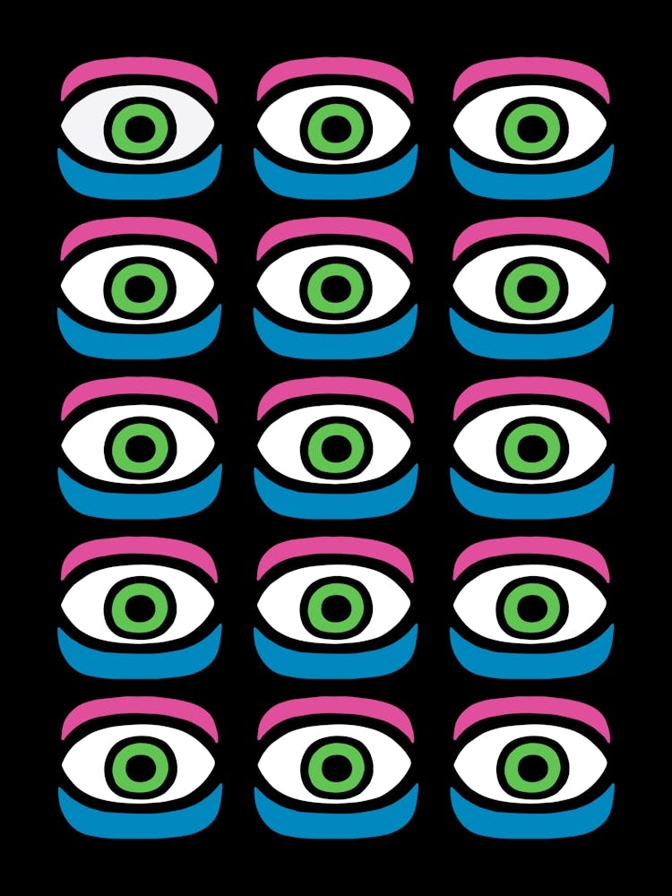 Eyes Are Watching You