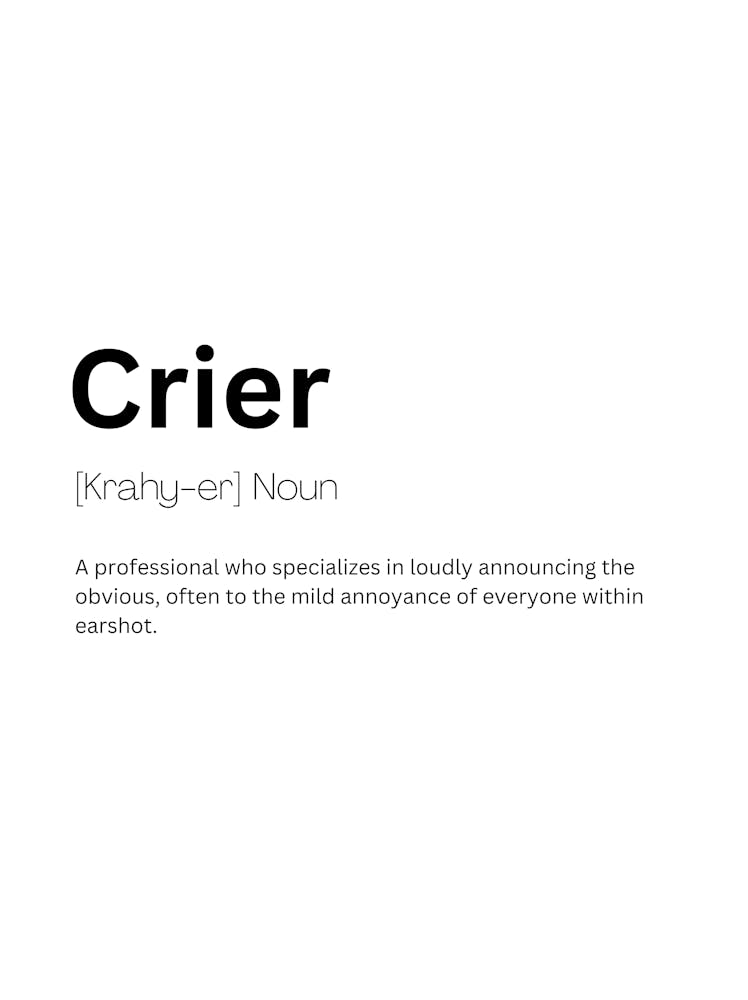 Crier Definition Bedeutung 1