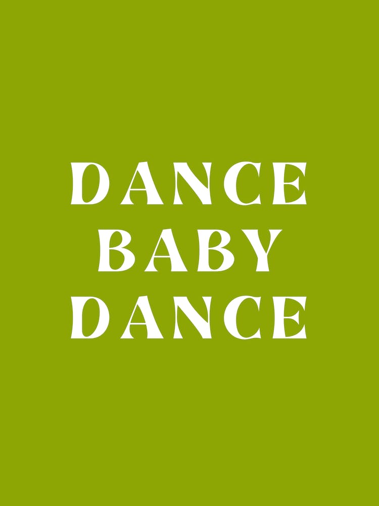 Dance Baby Dance