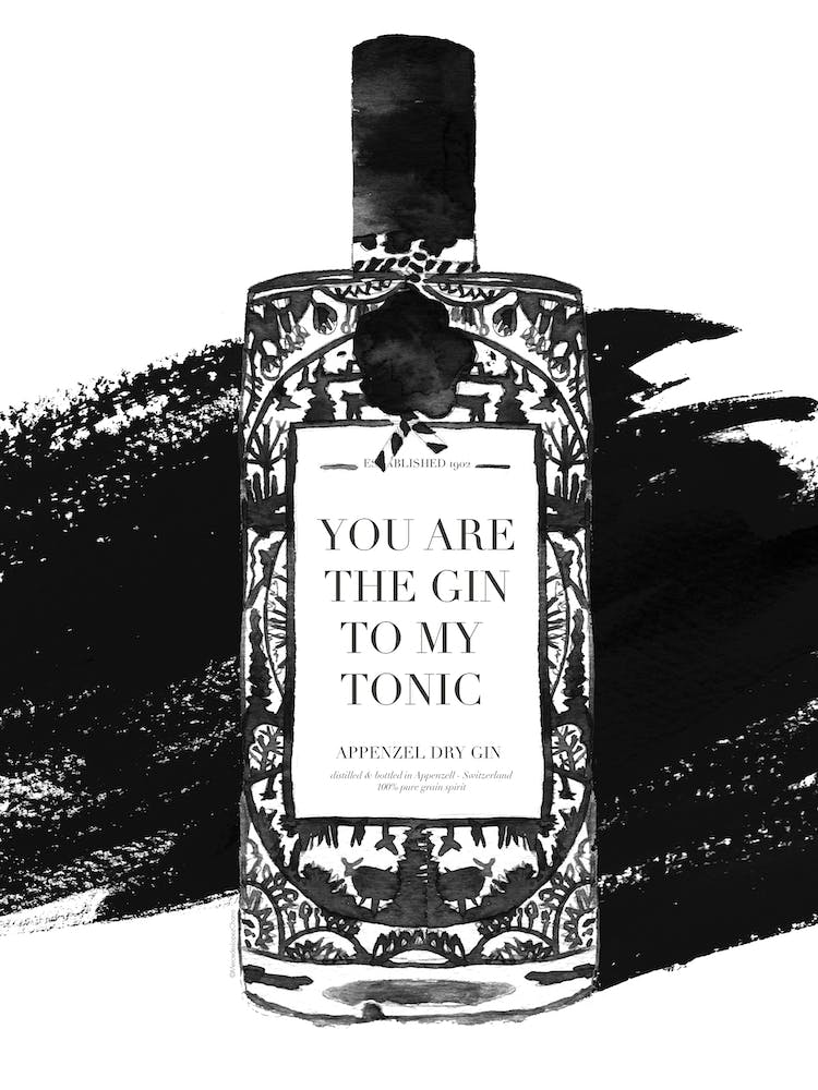 You Are The Gin To My Tonic