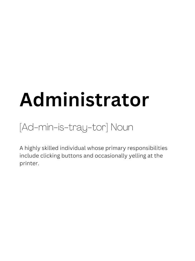 Administrator Definition Meaning