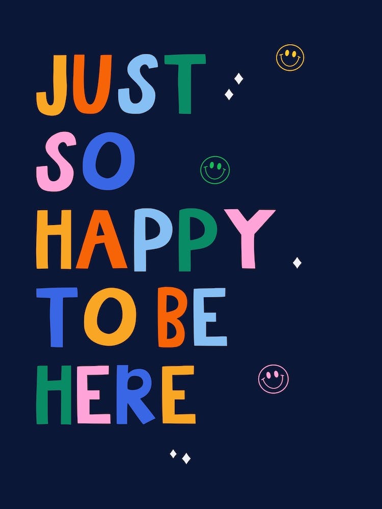Just So Happy