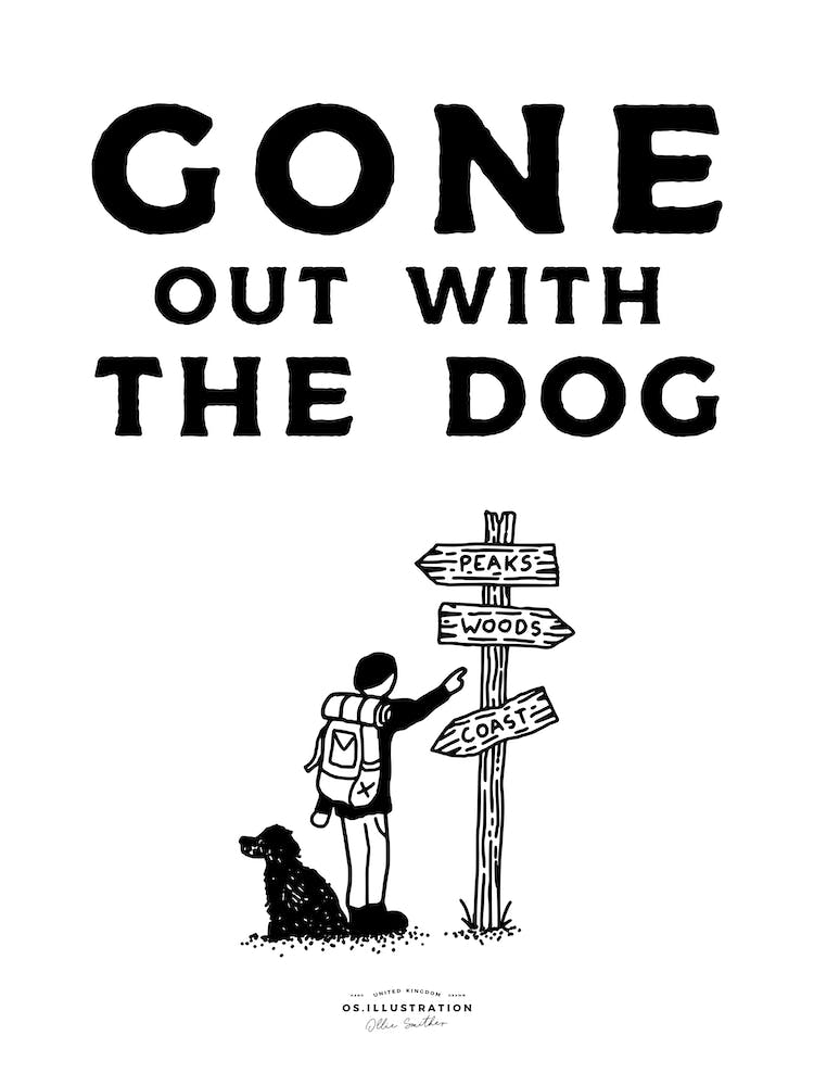 Gone Out With The Dog Fineline Illustration Poster