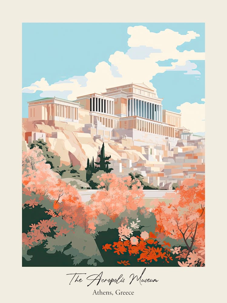 The Acropolis Museum   Athens, Greece   Cute Botanical Illustration Travel 0 Poster
