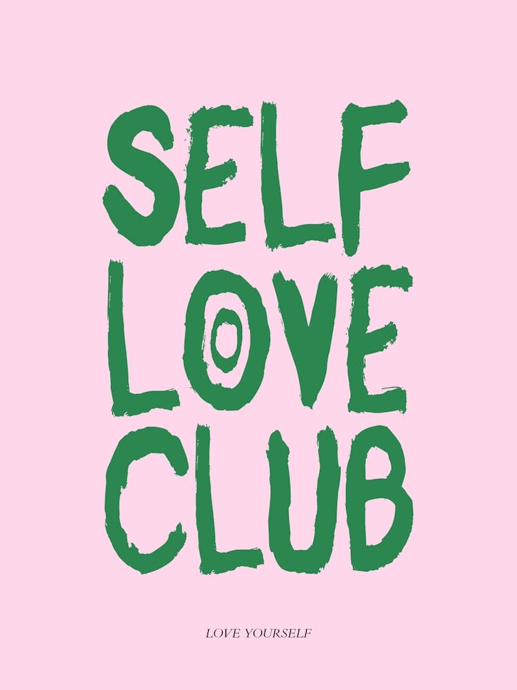 Self Love Club Pink & Green Print