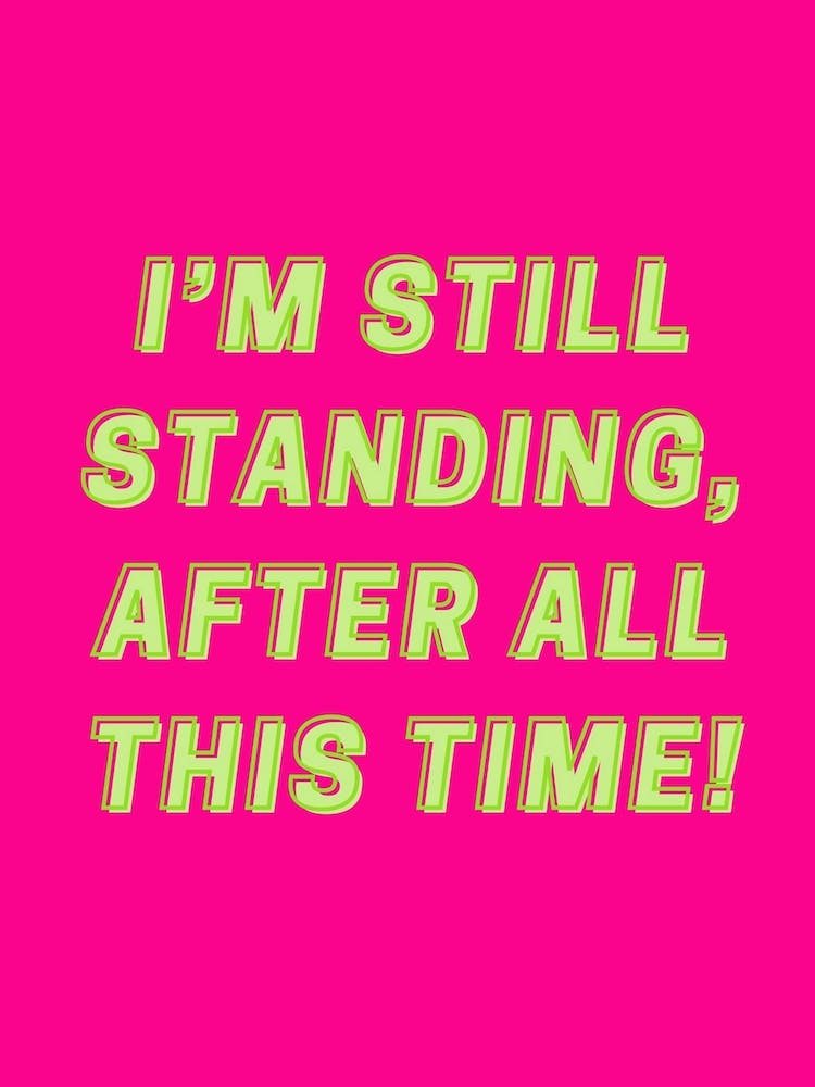 I Am Still Standing