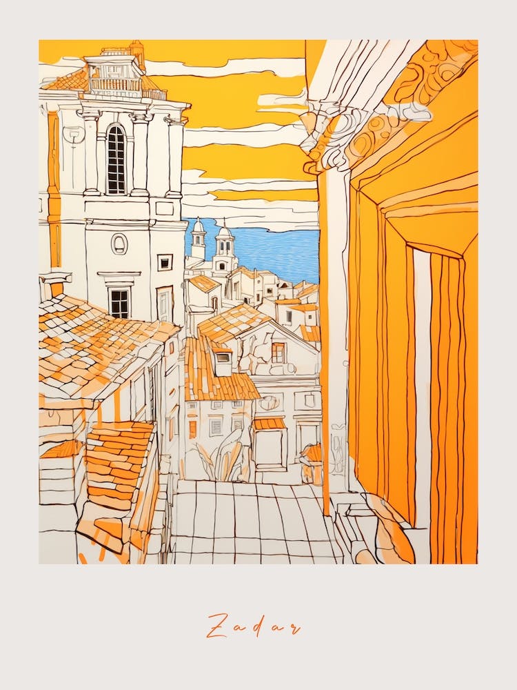 Zadar Croatia Orange Drawing Poster