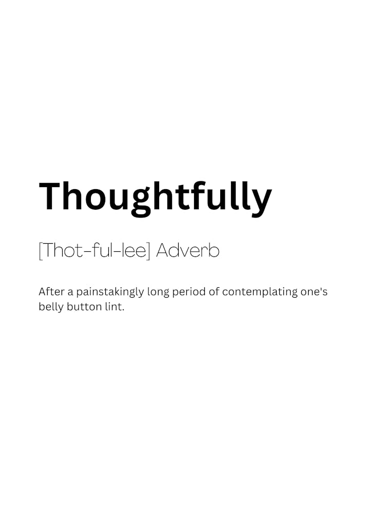 Thoughtfully Definition Meaning
