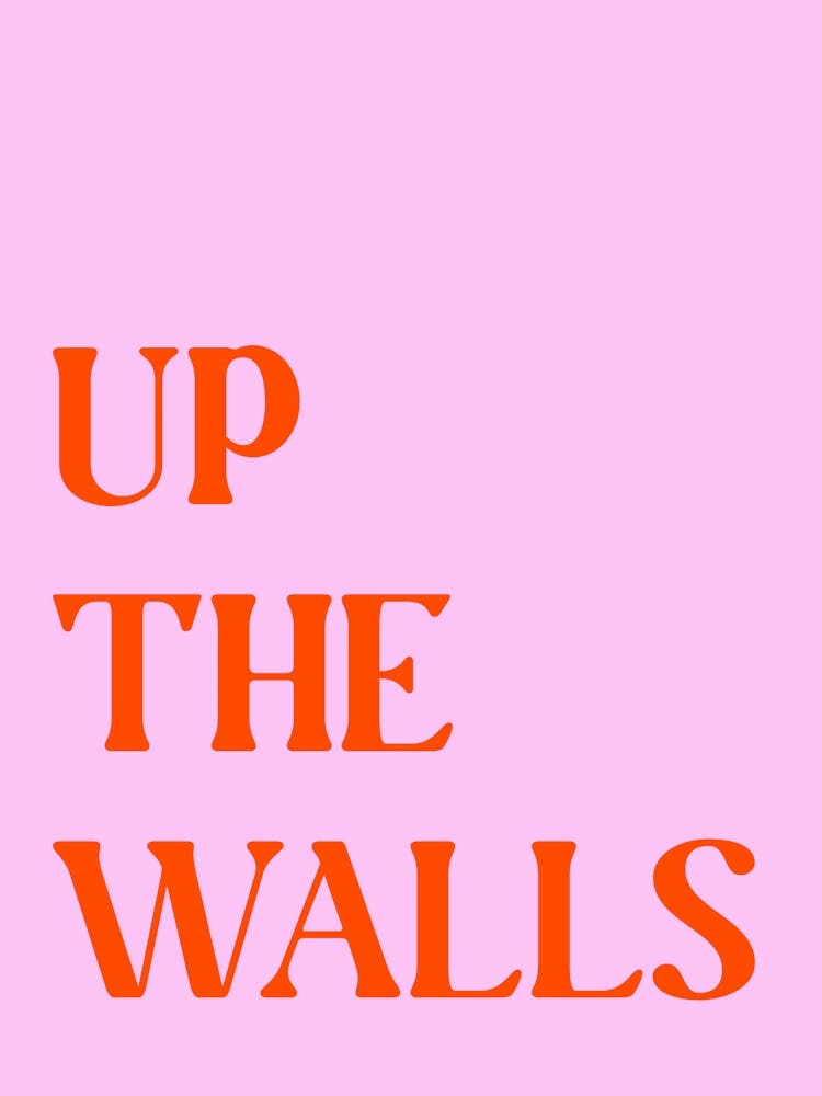 Up The Walls