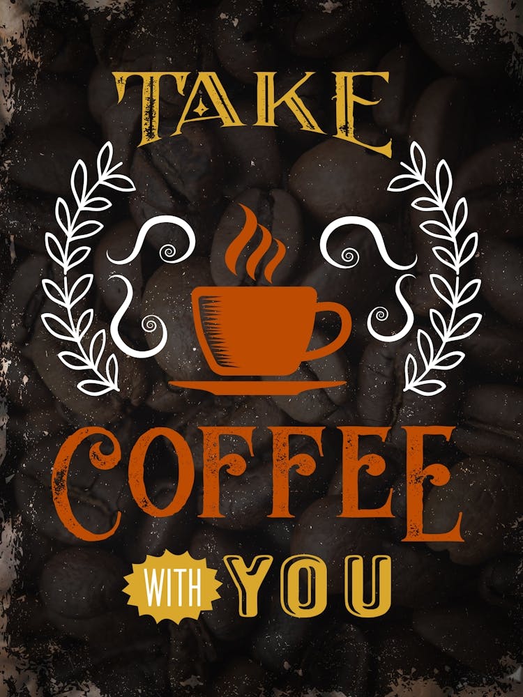 Take Coffee With You — coffee poster, kitchen art print