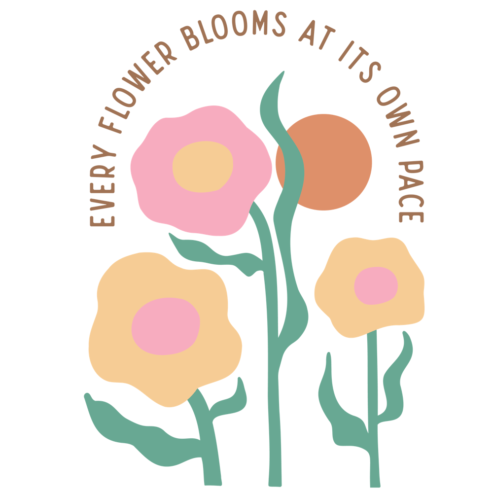 Every Flower Blooms At Its Own Place