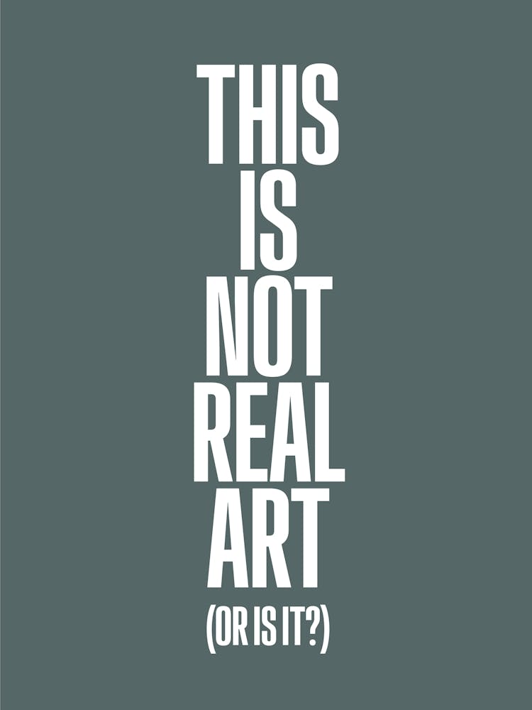 Not Real Art