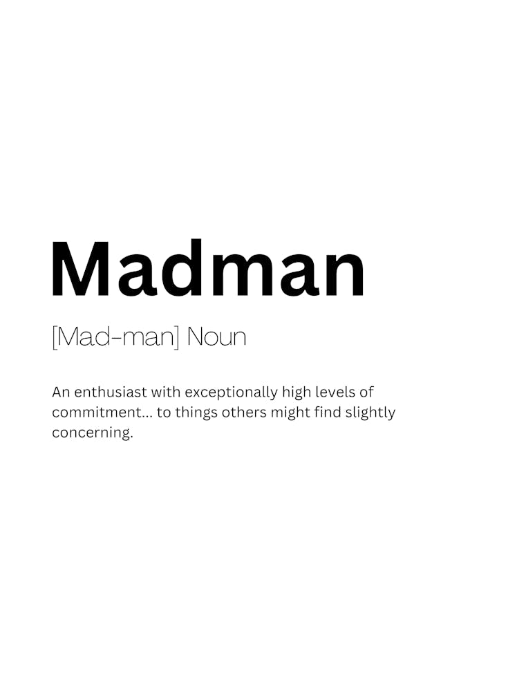 Madman Definition Meaning