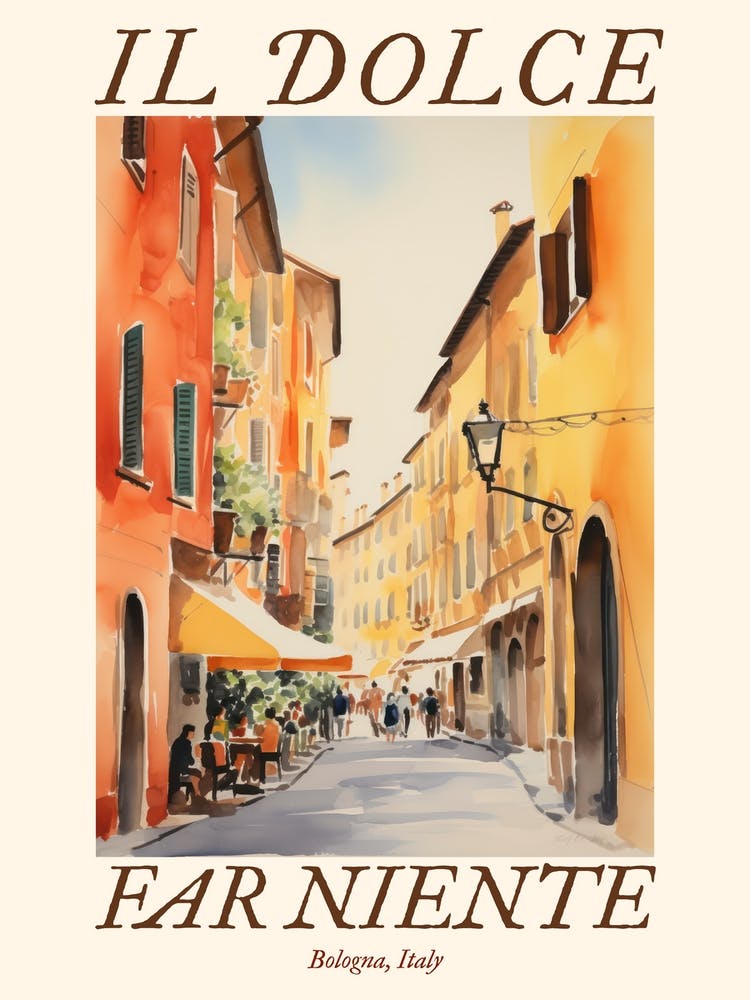 Il Dolce Far Niente Bologna, Italy Watercolour Streets 4 Poster