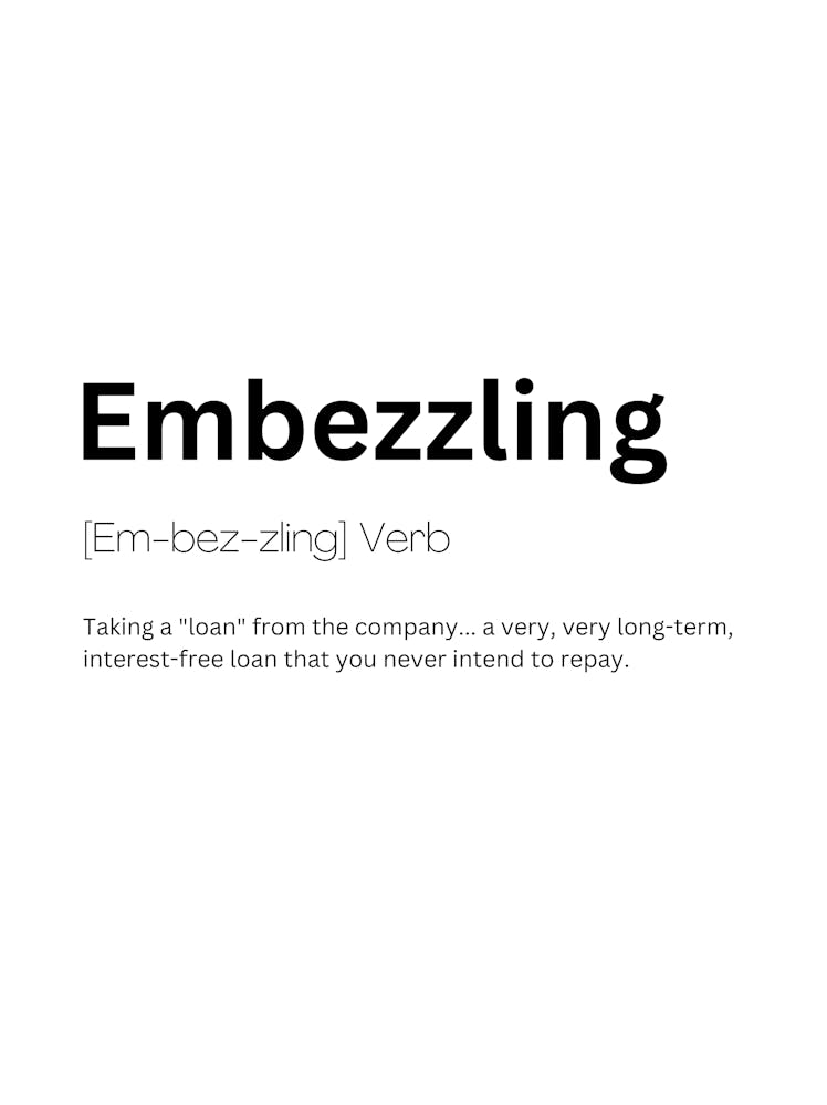 Embezzling Definition Meaning 1
