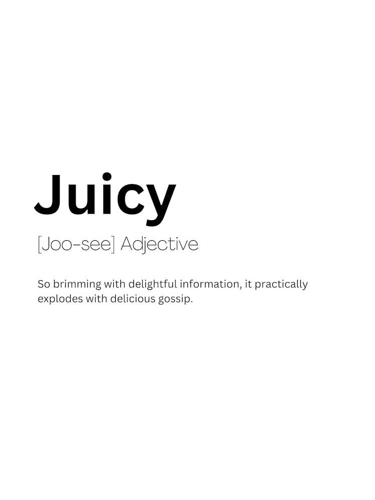 Juicy Definition Meaning