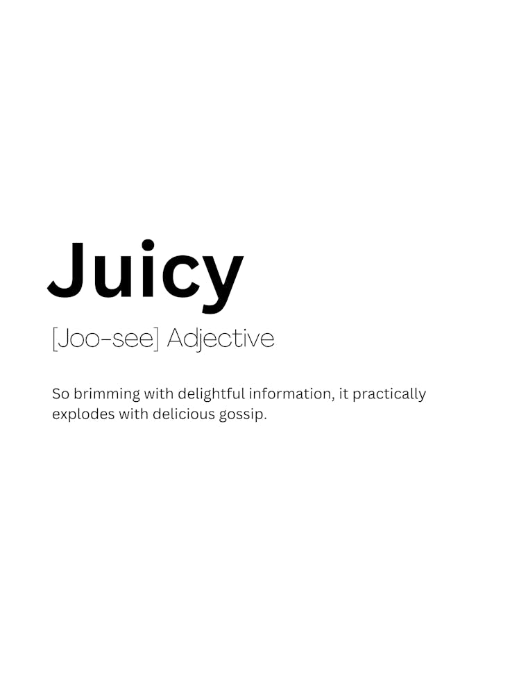 Juicy Definition Meaning