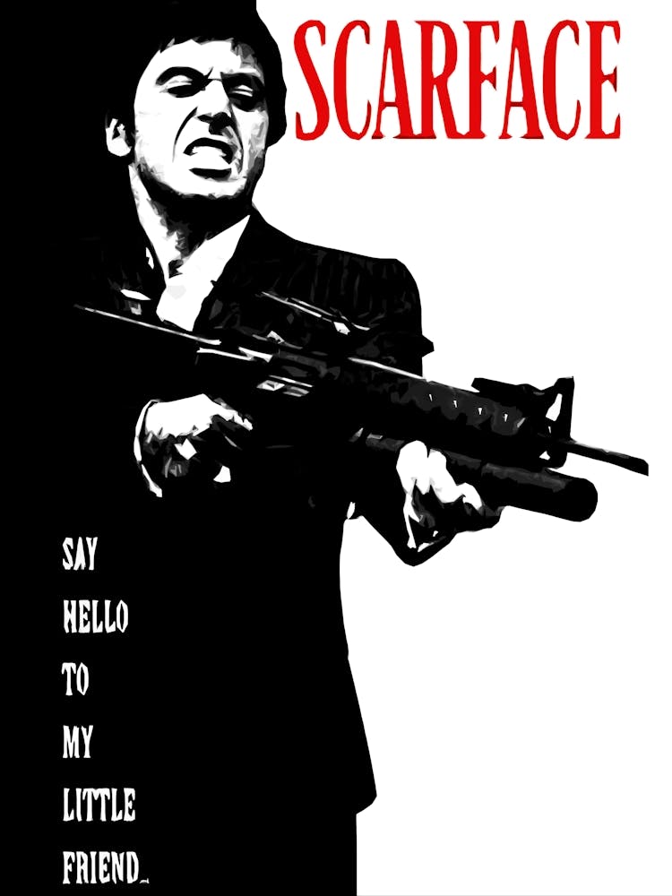 Scarface Say Hello To My Little Friend
