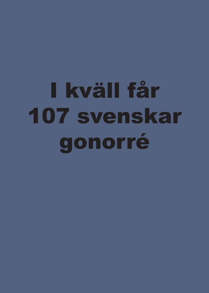 Ikväll får 107 svenskar Gonorre - Sällskapsresan