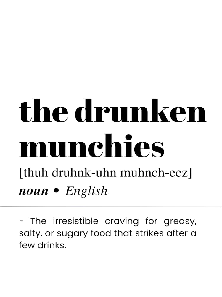Drunken Munchies