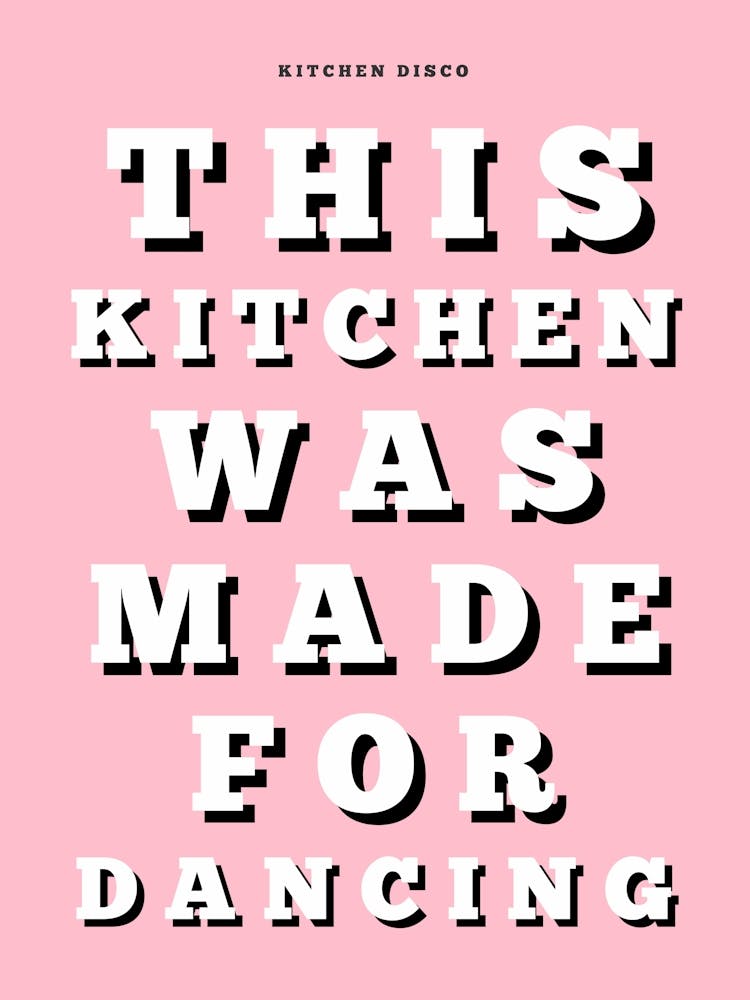This Kitchen Was Made For Dancing 2
