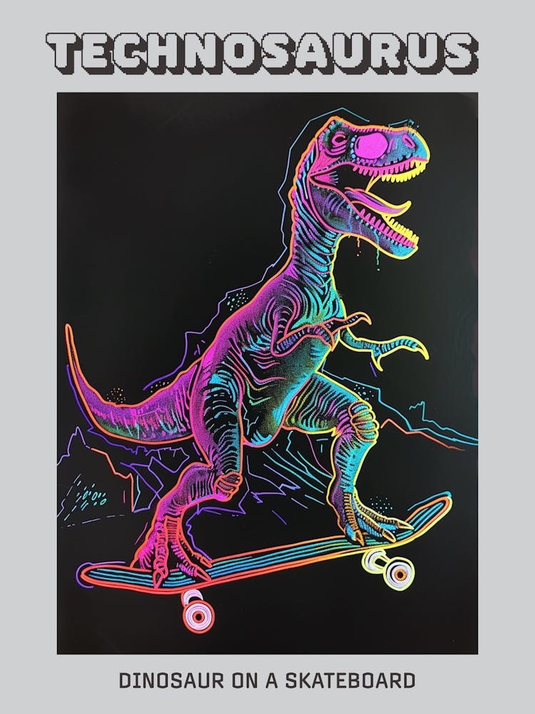 Neon Dinosaur Line Illustration On A Skateboard 1 Poster