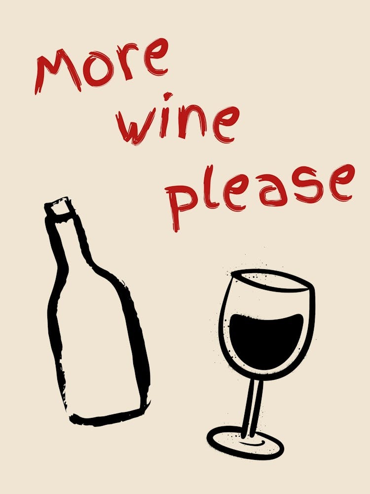 More Wine Please Red Poster