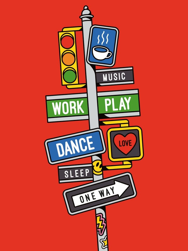 Sleep Work Play Dance Music Coffee Love Street Signs Smiley Face Heart Star