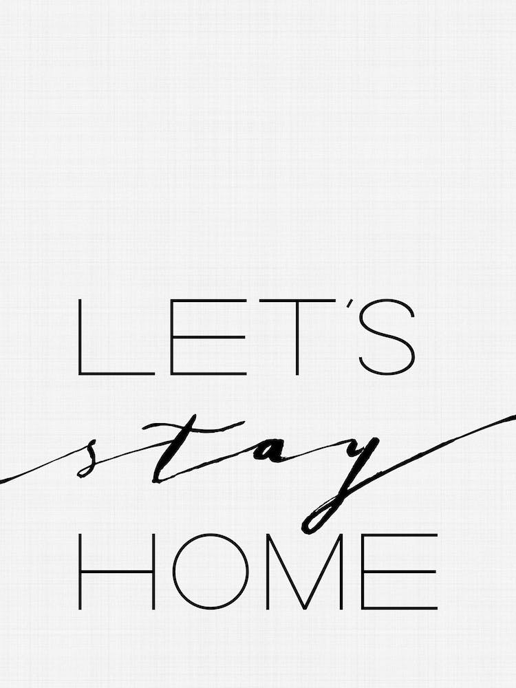 Let's Stay at Home